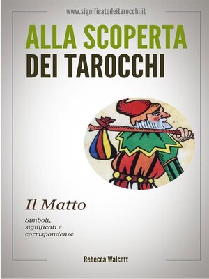 cover image of Il Matto negli Arcani Maggiori dei Tarocchi